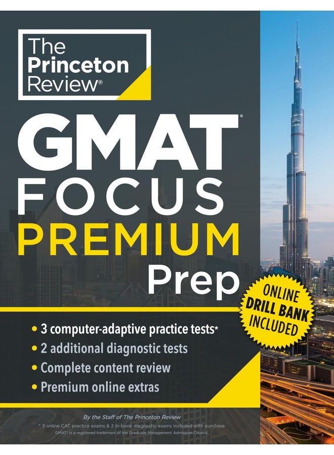 Princeton Review GMAT Focus Premium Prep: 3 Full-Length CAT Practice Exams + 2 Diagnostic Tests + Complete Content Review
